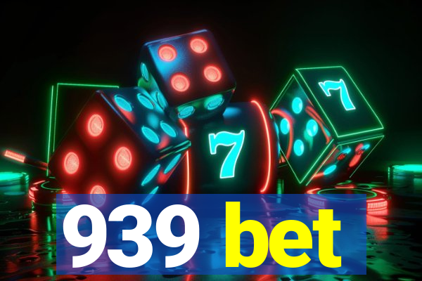 939 bet